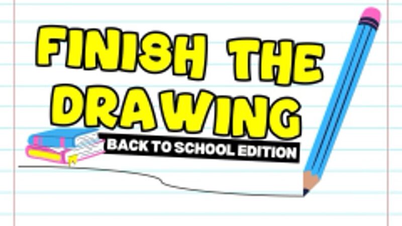 Finish the Drawing: Back to School Edition